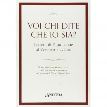 Voi chi dite che io sia? Lettera di papa Leone al vescovo Flaviano