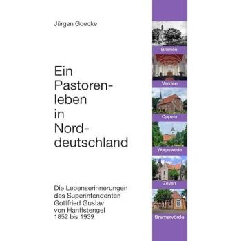 Ein Pastorenleben in Norddeutschland