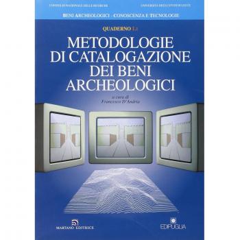 Metodologie di catalogazione dei beni archeologici. Quaderno
