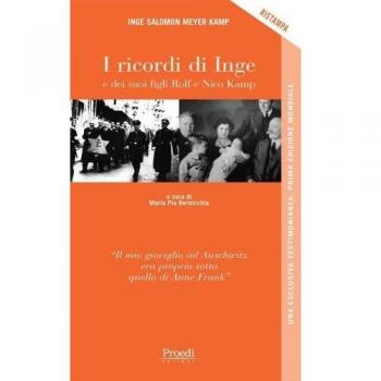 I ricordi di Inge e dei suoi figli Rolf e Nico Kamp