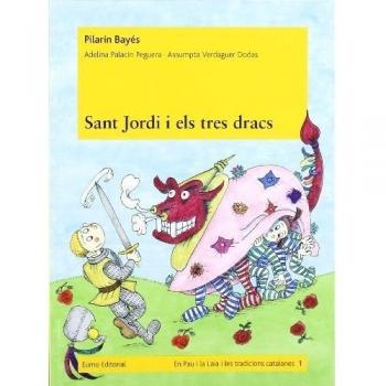 Sant jordi i els tres dracs (Tapa blanda).