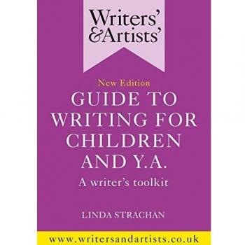 Writers' & Artists' Guide to Writing for Children and YA