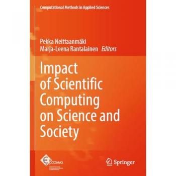 Impact of Scientific Computing on Science and Society