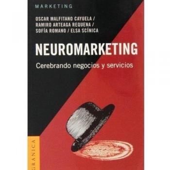 Neuromarketing Cerebrando negocios y servicios