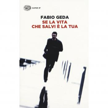 Se la vita che salvi è la tua