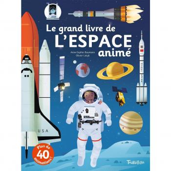 Le grand livre de l'Espace animé