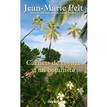 Carnets de voyage d un botaniste
