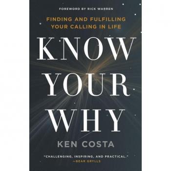 Ken Costa Know Your Why
