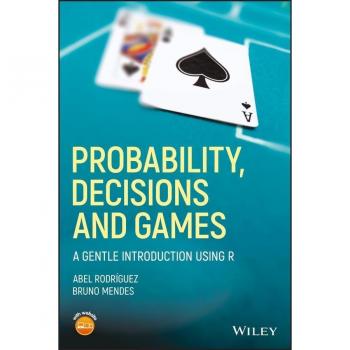 R-Based Gentle Introduction to Probability, Decisions, and Games