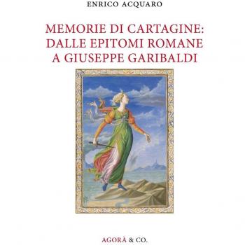 Memorie di Cartagine: dalle epitomi romane a Giuseppe Garibaldi