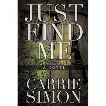 Just find me (a novel).