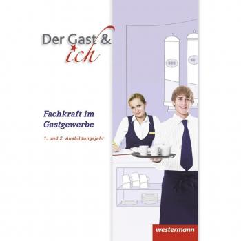 Marco Juran Der Gast & Ich: Fachkraft Im Gastgewerbe: Schülerband