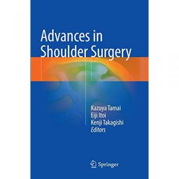 Advances in Shoulder Surgery, Fachbücher von Kazuya Tamai, Eiji Itoi, Kenji Takagishi