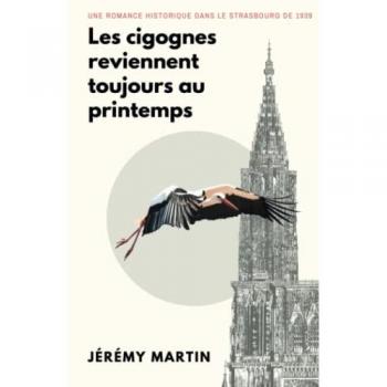 Les cigognes reviennent toujours au printemps