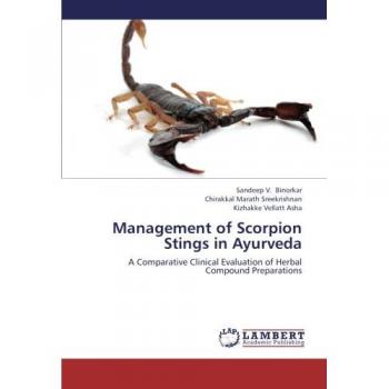 Management of Scorpion Stings in Ayurveda: A Comparative Clinical Evaluation of Herbal Compound Preparations