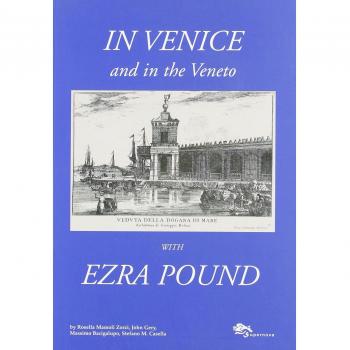 In Venice and in the Veneto with Ezra Pound