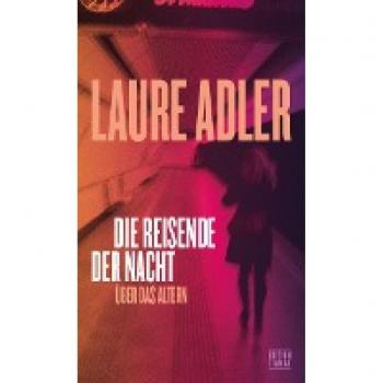 Die Reisende der Nacht: Über das Altern (Critica Diabolis)