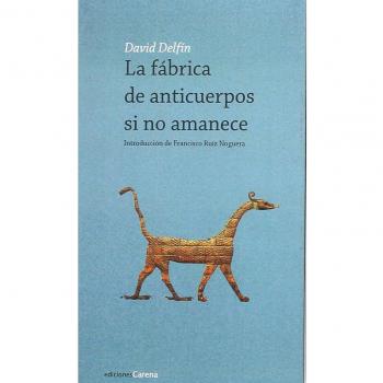 La fábrica de anticuerpos si no amanece