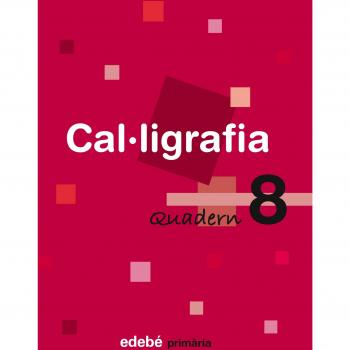 QUADERN 8 CAL·LIGRAFIA (Tapa blanda).