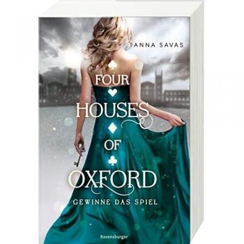 Four Houses of Oxford, Band 2: Gewinne das Spiel (Epische Dark-Academia-Romantasy) (Four Houses of Oxford, 2)