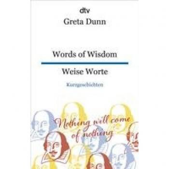 Words of Wisdom Weise Worte: dtv zweisprachig für Einsteiger – Englisch