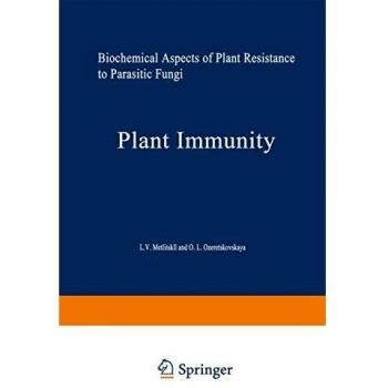 Plant Immunity: Biochemical Aspects of Plant Resistance to Parasitic Fungi