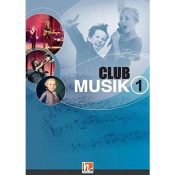 Club Musik 1. Schülerband, Ausgabe Deutschland: Klasse 5/6: Lehrwerk für die Sekundarstufe I