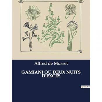 GAMIANI OU DEUX NUITS D'EXCÈS