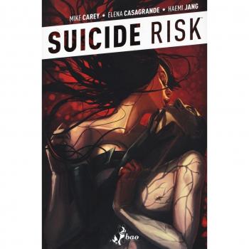 Terra bruciata. Suicide Risk. Vol. 5