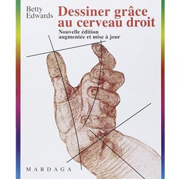 Betty Edwards Dessiner Grâce Au Cerveau Droit. Edition 2002 (Psycho Sc Humai)