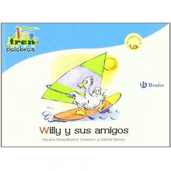 Willy y sus amigos: Un cuento con la W.
