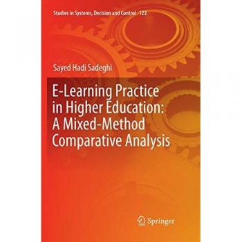 E-Learning Practice in Higher Education: A Mixed-Method Comparative Analysis