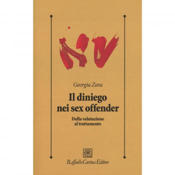 Il diniego nei sex offender. Dalla valutazione al trattatamento