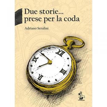 Due storie... prese per la coda