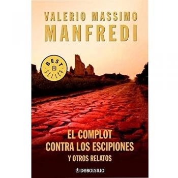 El complot contra los escipiones y otros relatos