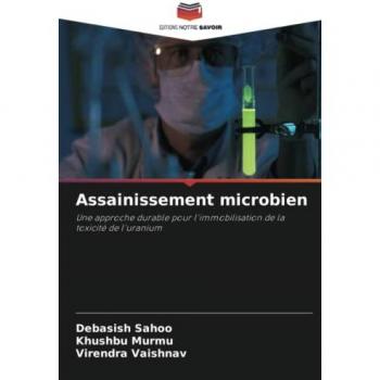 Assainissement microbien, Fachbücher von Debasish Sahoo, Khushbu Murmu, Virendra Vaishnav