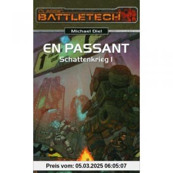 Schattenkrieg 1: En Passant. BattleTech-Roman