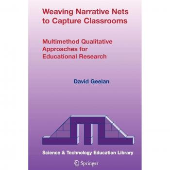 Weaving Narrative Nets to Capture Classrooms