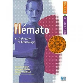 HEMATOLOGIE L INFIRMIERE EN HEMATOLOGIE