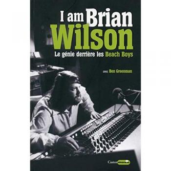 I am Brian Wilson : le génie derrière les Beach Boys