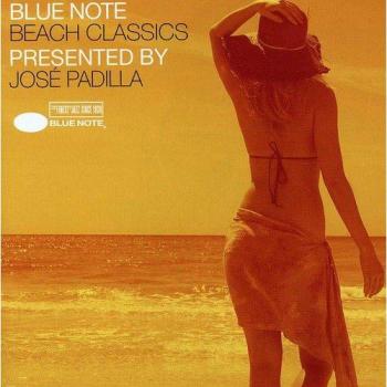 Blue Note Beach Classics presented by José Padilla