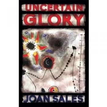 Uncertain Glory