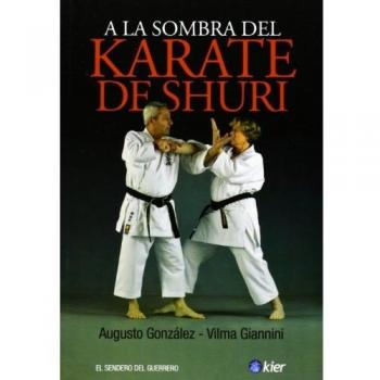 A LA SOMBRA DEL KARATE DE SHURI