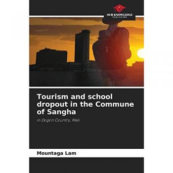 Tourism and school dropout in the Commune of Sangha: in Dogon Country, Mali