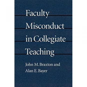Faculty Misconduct in Collegiate Teaching