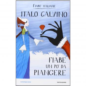 Fiabe un po' da piangere. Fiabe italiane