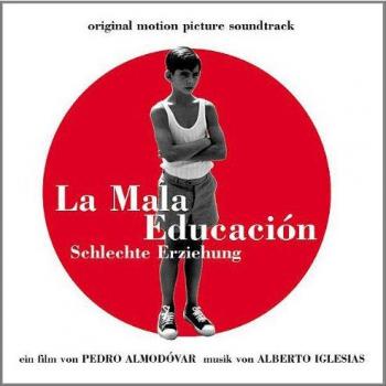 La Mala Erziehung