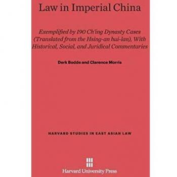 Law in Imperial China: Exemplified by 190 Ch'ing Dynasty Cases