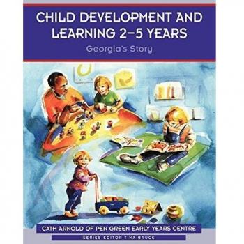 Child Development and Learning 2-5 Years