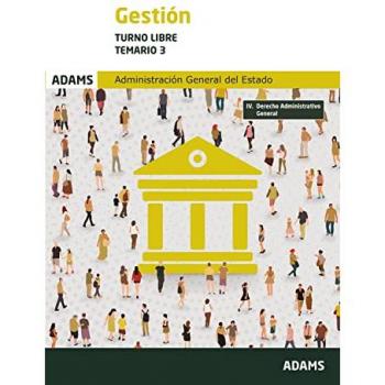 Temario 3 Gestión de la Administración del Estado. Turno libre (Tapa blanda).